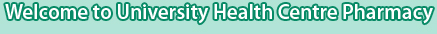 Welcome to University Health Centre Pharmacy - Getmeds.ca